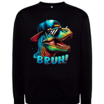 Sweatshirt "Bruh!"